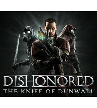 Dishonored - The Knife of Dunwall DLC Steam Key GLOBAL